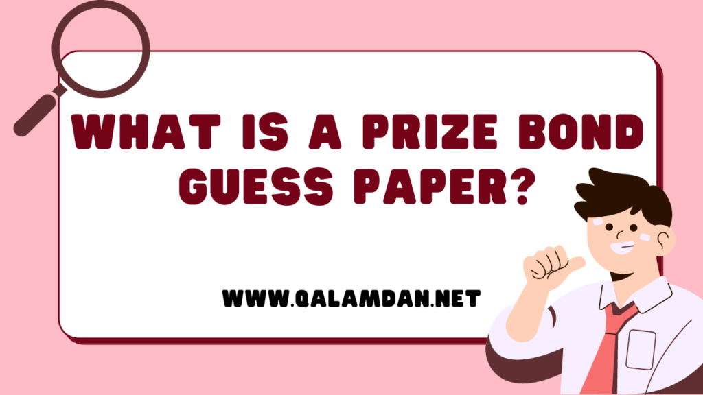 What is a Prize Bond Guess Paper?