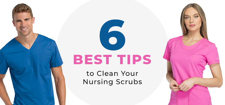 How to Properly Care for Your Nursing Scrubs